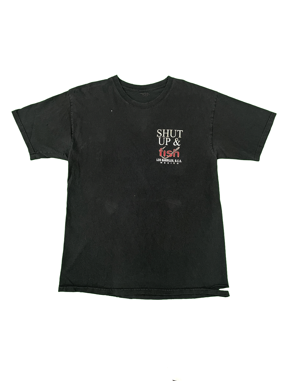 "SHUT UP & FISH"  LOS BARRILES T-SHIRT